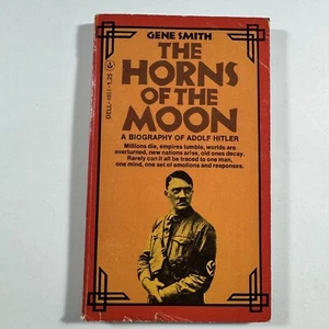 THE HORNS OF THE MOON (Hitler Bio): Gene Smith 1st DELL PRINT 1973 PPBK BOOK - Imagen 1 de 4