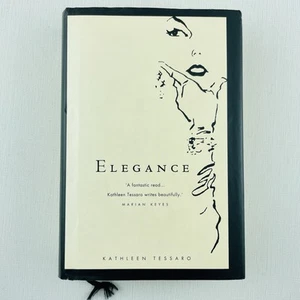 Elegance by Kathleen Tessaro Hardcover Book ISBN 9780007151424 - Picture 1 of 11