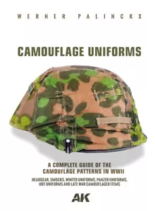 Camouflage Uniforms - A Complete Guide to the Camouflage Patterns in WW II - Zdjęcie 1 z 1