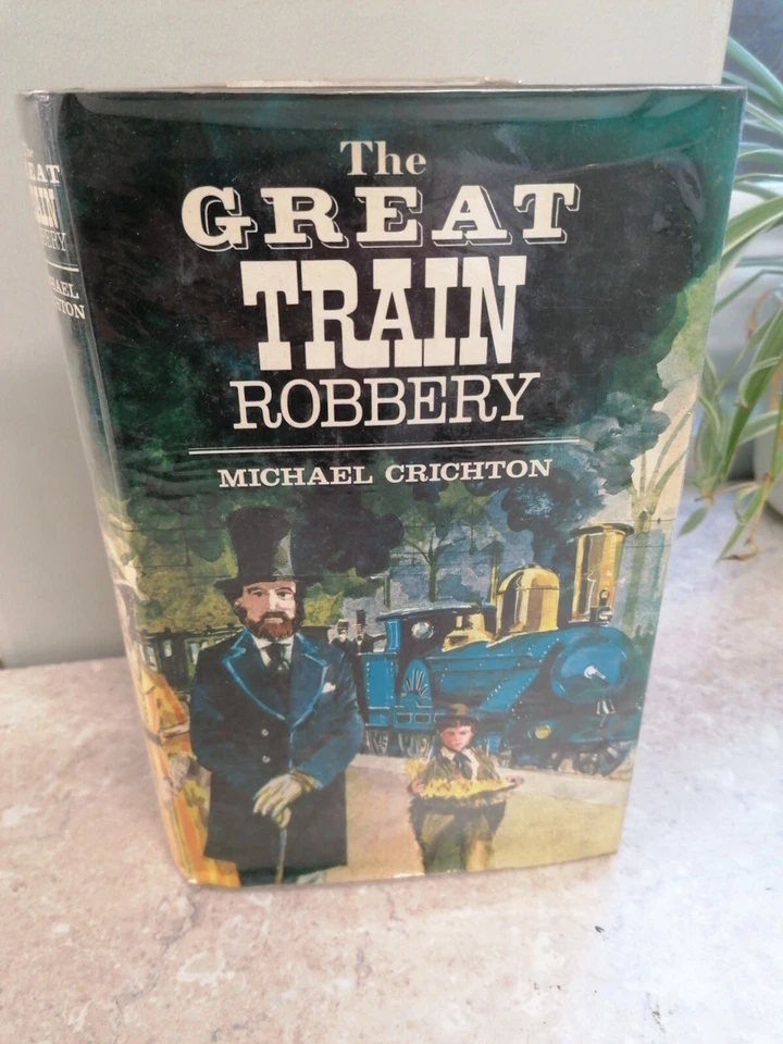 1975 THE GREAT TRAIN ROBBERY by MICHAEL CRICHTON *1st / 1st - Jonathan Cape DJ - Image 1 of 4