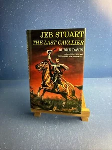 Jeb Stuart: The Last Cavalier~by Burke Davis~VINTAGE 1988 Hardcover w/ DJ~Rare! - Picture 1 of 16