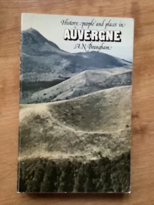 History People And Places In Auvergne By A N Brangham Vintage 1977 Paperback - Image 1 of 4