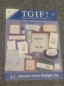 TGIF Thank Goodness It's Friday! Jeanette Crews 17 Weekend Projects Cross Stitch - Picture 1 of 12