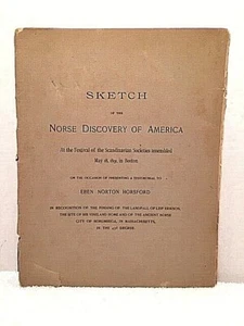 1891 SKETCH OF NORSE DISCOVERY OF AMERICA Horsford Leif Erikson History ORIGINAL - Picture 1 of 2