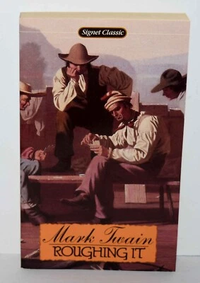 Roughing It (Signet Classics) by Mark Twain  Brand New FREE SHIPPING - Image 1 of 2