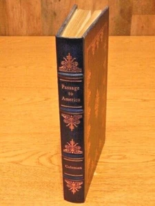 Passage to America A history of emigrants....by Terry Coleman/ Easton Press - Picture 1 of 2