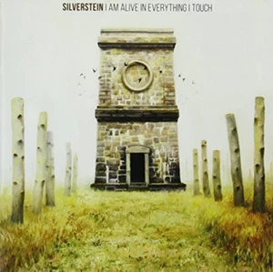 FACTORY SEALED SILVERSTEIN- I AM ALIVE IN EVERYTHING I TOUCH CD Orig Canada Issu - Picture 1 of 1