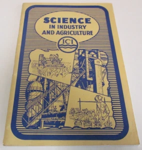 Science in Industry Booklet - Imperial Chemical Industries/ICI - 40 Pages - 1959 - Bild 1 von 12