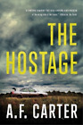 A. F. Carter The Hostage (Paperback) Delia Mariola Novel (US IMPORT)