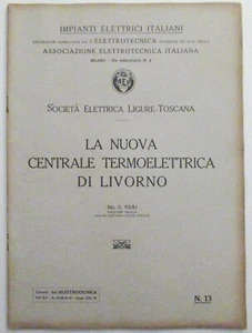 Società Elettrica Ligure-Toscana, La nuova centrale termoelettrica di Livorno - Foto 1 di 2
