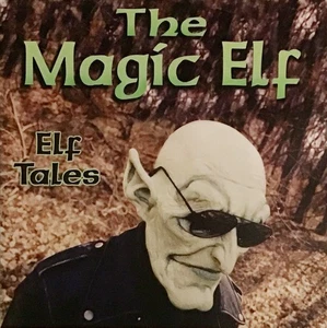 THE MAGIC ELF - Elf Tales CD (Excellent Instrumental Power Trio Rock) (New) - Imagen 1 de 1