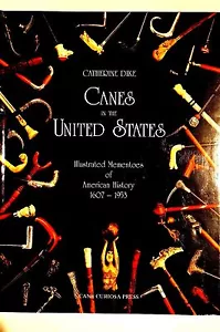 Canes in the United States: Illustrated Momentoes of American History 1607-1953 - Picture 1 of 1