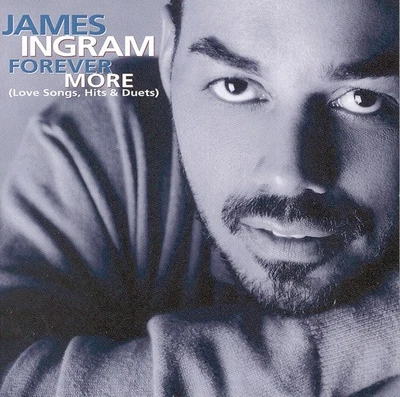 James Ingram Forever More: Love Songs Hits (CD) (US IMPORT) - Image 1 of 2