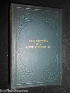 The Experiences of a Game Preserver by Deadfall - 1868-1st - Poachers/Hunting - Picture 1 of 8