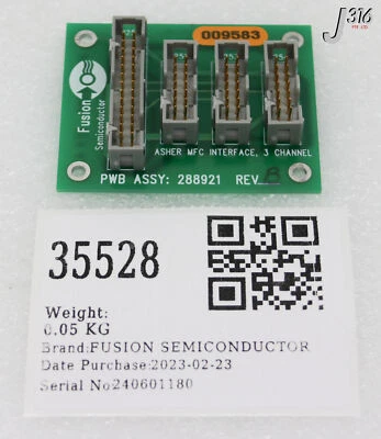 35528 FUSION SEMICONDUCTOR PCB, ASHER MFC INTERACE, 3 CHANNEL 288921 - Image 1 of 4