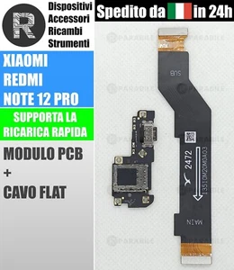 Scheda Connettore Ricarica Rapida Microfono Cavo Flat XIAOMI REDMI NOTE 12 PRO - Foto 1 di 4