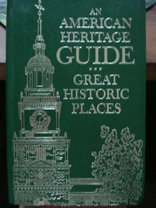 Great Historic Places An American Heritage Guide 1973 Softcover Travel Guide - Picture 1 of 1