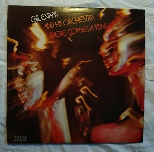 CRANIUM'S Gil Evans Orchestra THERE COMES A TIME RCA Lp NM Tony Williams - Picture 1 of 6
