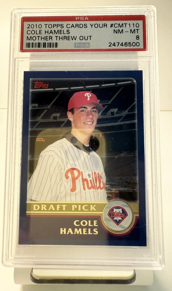 2010 Topps Cards Your - Cole Hamels - Mother Threw Out #CMT110 PSA 8 - Image 1 of 2