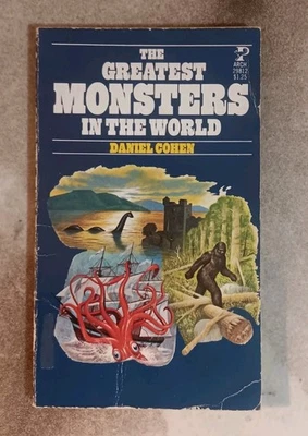 The Greatest Monsters In The World - Daniel Cohen (1977 Archway PB Book Vintage) - Image 1 of 4
