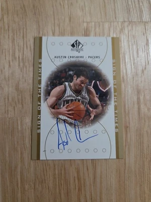 2000-01 SP Authentic AUSTIN CROSHERE Sign Of The Times Autograph #AC Auto - Image 1 of 4