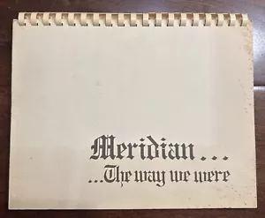 Meridian...The Way We Were (Mississippi): Historical Pictorial Circa 1970s - Imagen 1 de 17