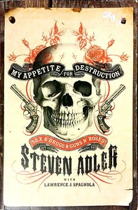 MY APPETITE FOR DESTRUCTION. SEX 5 DRUGS & GUNS N' ROSES BY STEVEN ADLER - Picture 1 of 1