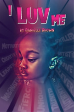Danielle Brown I Luv Me (Paperback)
