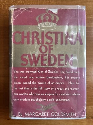Christina Of Sweden A Psychol. Biog. Margaret Goldsmith 1933 HC/DJ 1st Ed VTG - Image 1 of 4