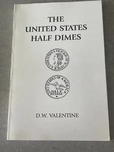 The United States Half Dimes by DW Valentine L2 - Picture 1 of 3