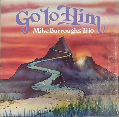 Mike Burroughs Trio Go To Him 1982 виниловая пластинка Plymouth IN - Изображение 1 из 4