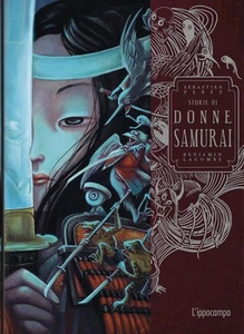 Benjamin Lacombe Sébastien Perez Storie di donne samurai (Tapa dura) - Imagen 1 de 6