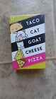 Taco Cat Goat Cheese Pizza card game. BRAND NEW IN BOX