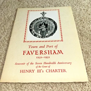 1952 FAVERSHAM ENGLAND 700th Anniversary Program HENRY III'S CHARTER - Picture 1 of 13