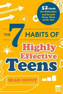 The 7 Habits of Highly Effective Teens: 52 Cards for Motivation and Growth E... - Picture 1 of 1
