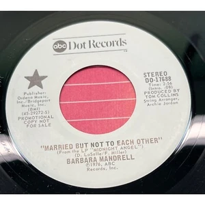 Barbara Mandrell Married But Not To Each Other 45 Country Vinyl Promo 1976 Dot - Picture 1 of 4