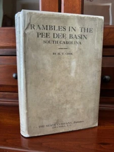 1926 Rambles in the Pee Dee Basin, South Carolina by Cook, Columbia, SC 1st HCDJ - Picture 1 of 2