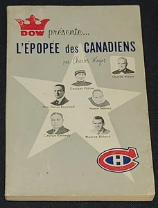 1909-1956 DOW L'ÉPOPÉE DES CANADIENS par CHARLES MAYER - VEZINA, RICHARD, MORENZ - Picture 1 of 17