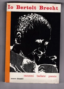 Libro Io Bertolt Brecht Canzoni Ballate Poesie SC52 # - Picture 1 of 1