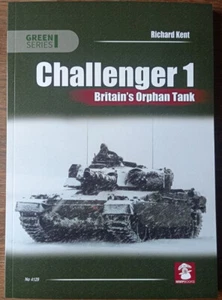 Challenger 1. Britain’s Orphan Tank - Green Series - Picture 1 of 6