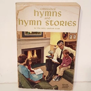 Vintage 1967 Billy Graham Crusader Hymns and Hymn Stories Special Edition - Picture 1 of 15