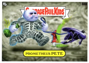 2023 GARBAGE PAIL KIDS GPK INTERGOOLACTIC MAYHEM BASE PROMETHEUS PETE 84b NM - Picture 1 of 1