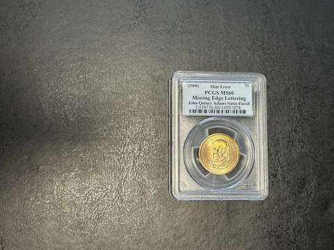 (2008) $1 Missing Edge Lettering John Q Adams Satin Finish MS66 PCGS Cover