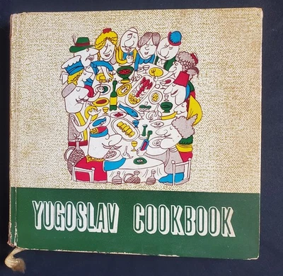 Rare 1966 1st,Markovic YUGOSLAV COOKBOOK Yugoslavia,Serbia,Macedonia, in English Foto 1 de 4