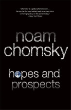 Noam Chomsky Hopes and Prospects (unabridged audiobook) (Paperback)