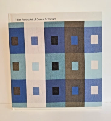 Tibor Reich: Art of Colour & Texture | Art Book w/ Unique DJ | 1st edition 2016 - Bild 1 von 4