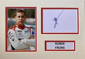 ROBIN FRIJNS FIRMADO A4 FOTO MONTAJE EXHIBICIÓN LE MANS AUTÓGRAFO CARRERAS - Imagen 1 de 1