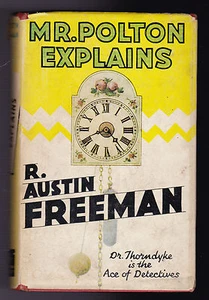 R Austin Freeman - Mr Polton Explains - Hodder Yellow Jacket - 1st 1940 - Imagen 1 de 5