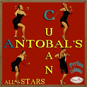 ANTOBAL’S CUBAN ALL STARS Perlas Cubanas CD #59/120 - Afro CUBAN Jazz CUBA Music - Picture 1 of 3