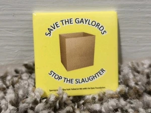 Amazon - "Save The Gaylords" "Stop The Slaughter" - Square Pin - Picture 1 of 2
